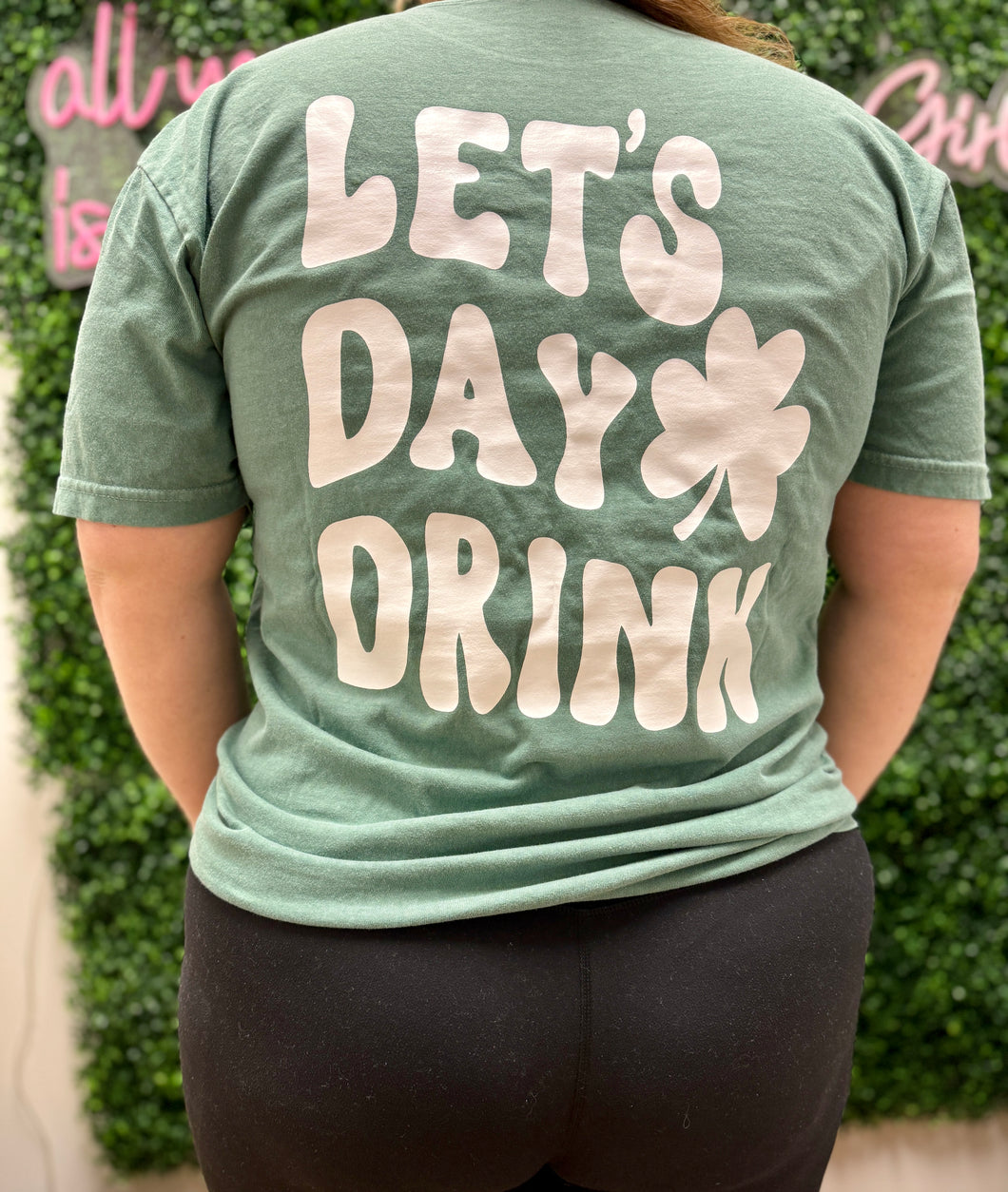 Let’s Day Drink tee  🍀