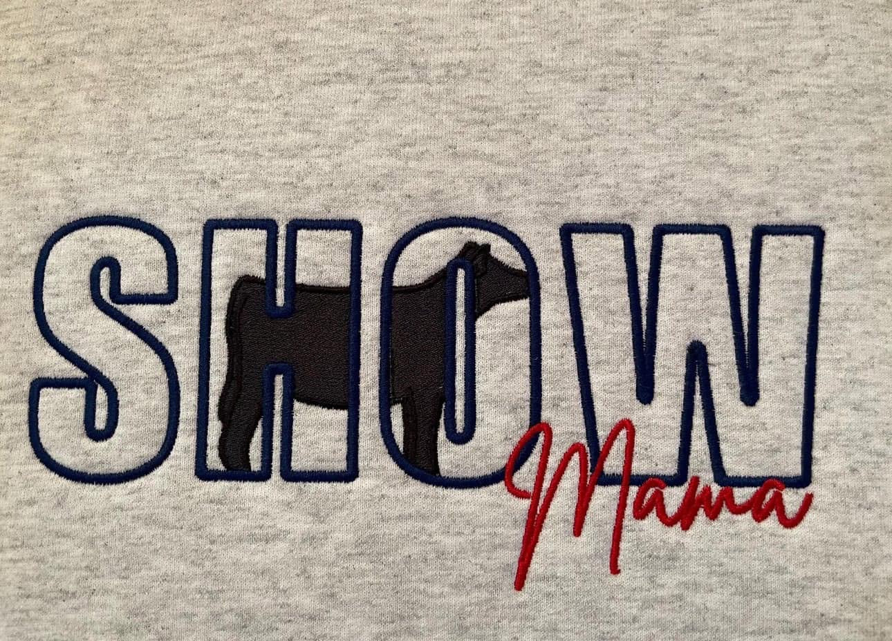 “Show Cattle Mama” embroidered crewneck