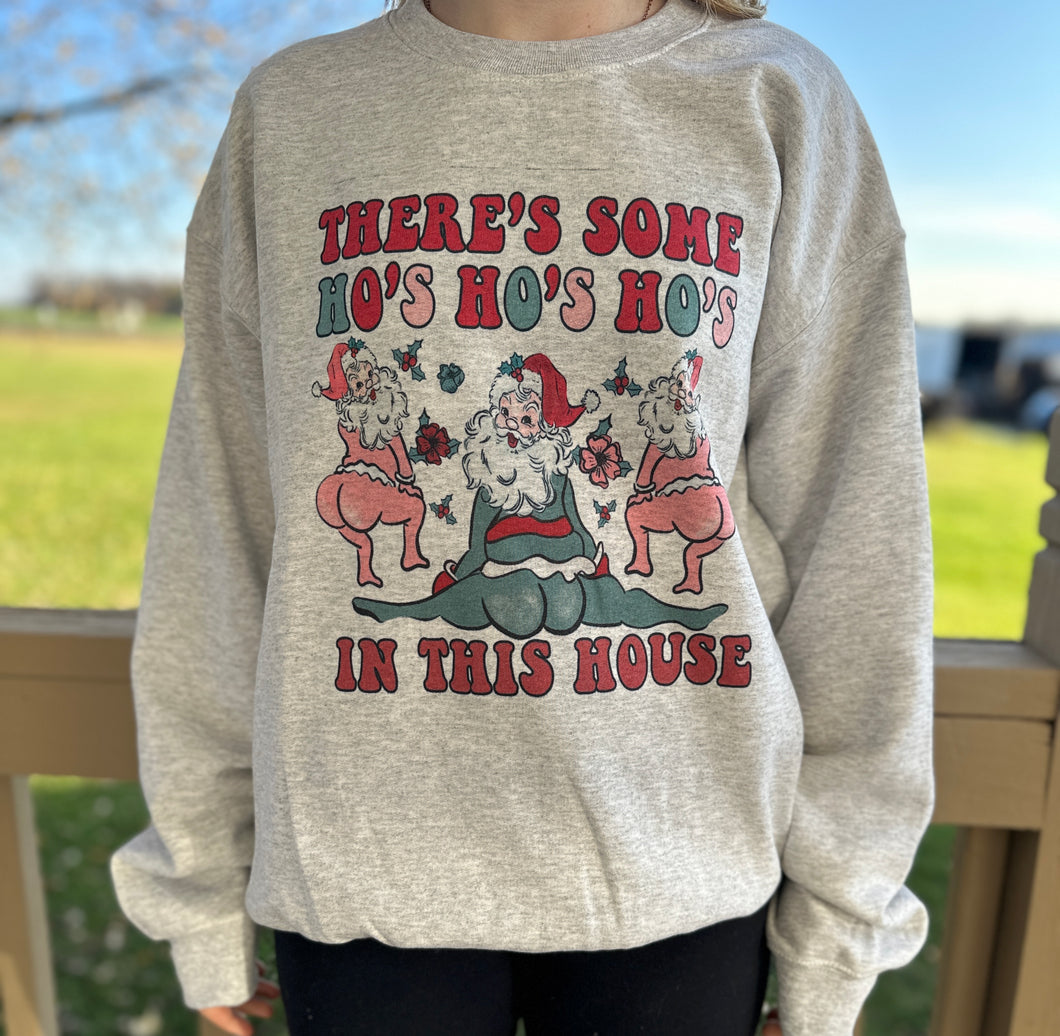 There’s some HO HO HO’s in this house crewneck