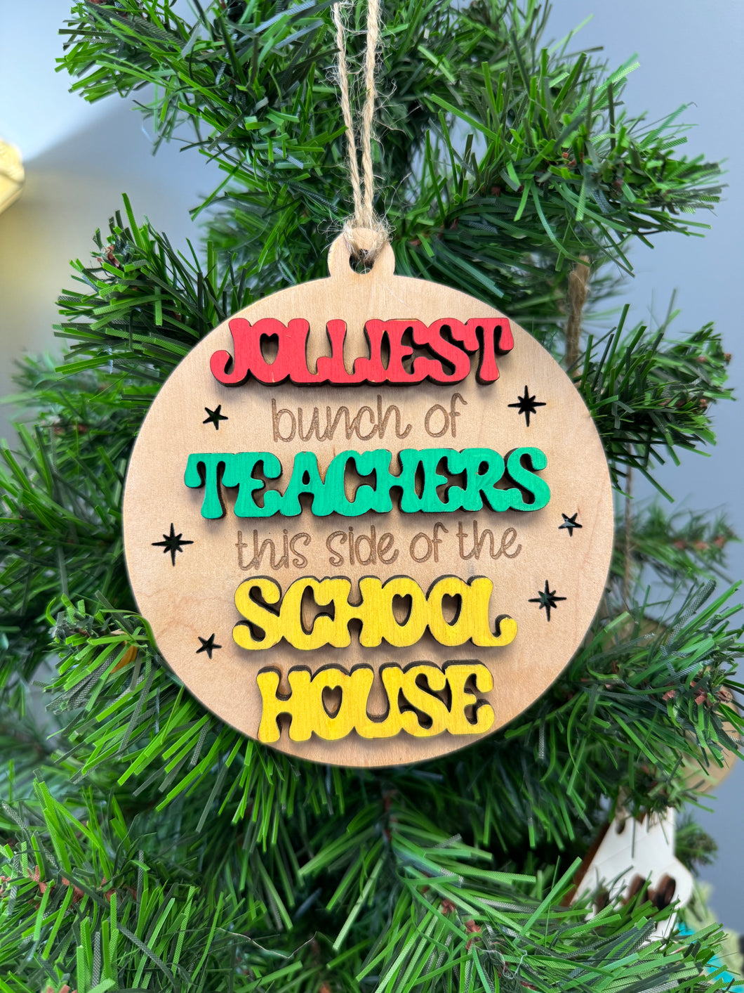 Jolliest bunch of teachers on this side of the school house ornament