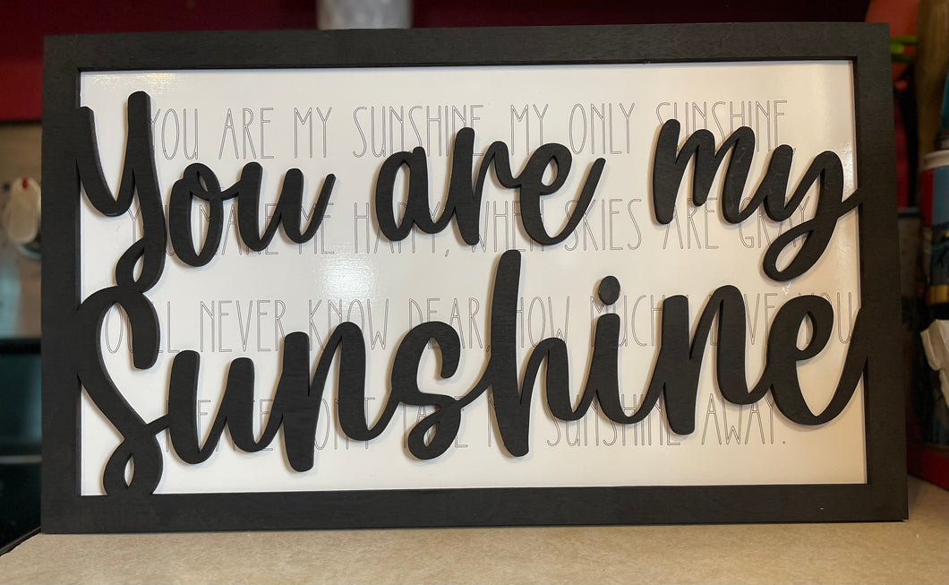You are my sunshine sign 12x18