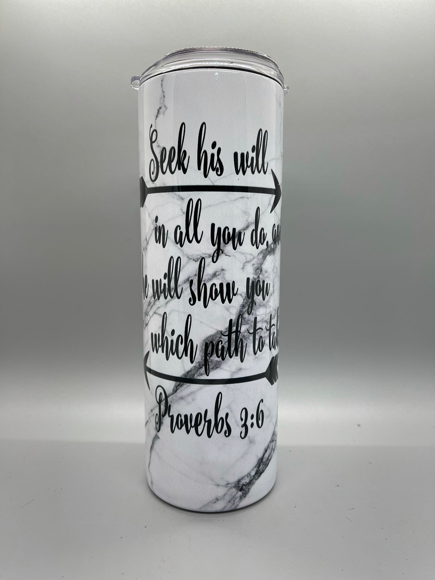 Proverbs 3:6  Tumbler