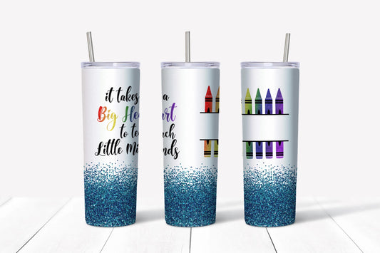 TEACHER tumbler- it takes big hearts