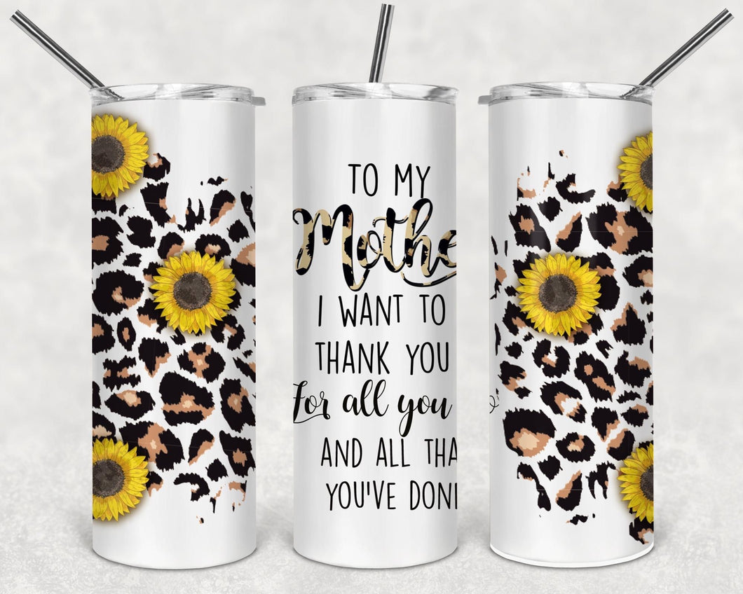 To my mother leopard tumbler