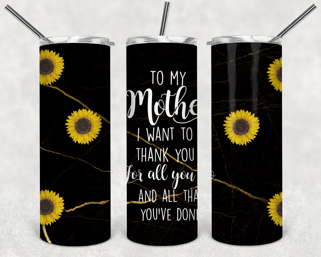 To my mother sunflower tumbler