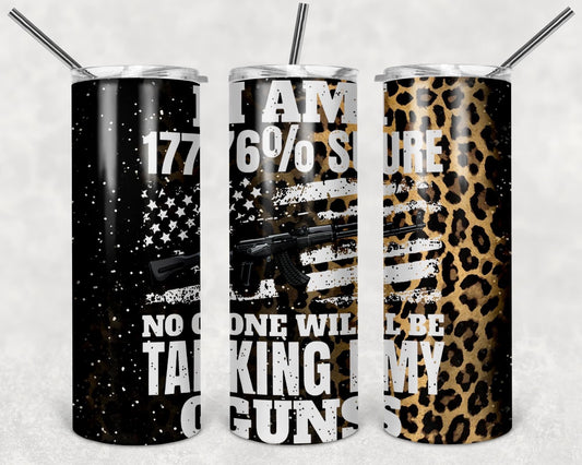 1776% sure...leopard tumbler