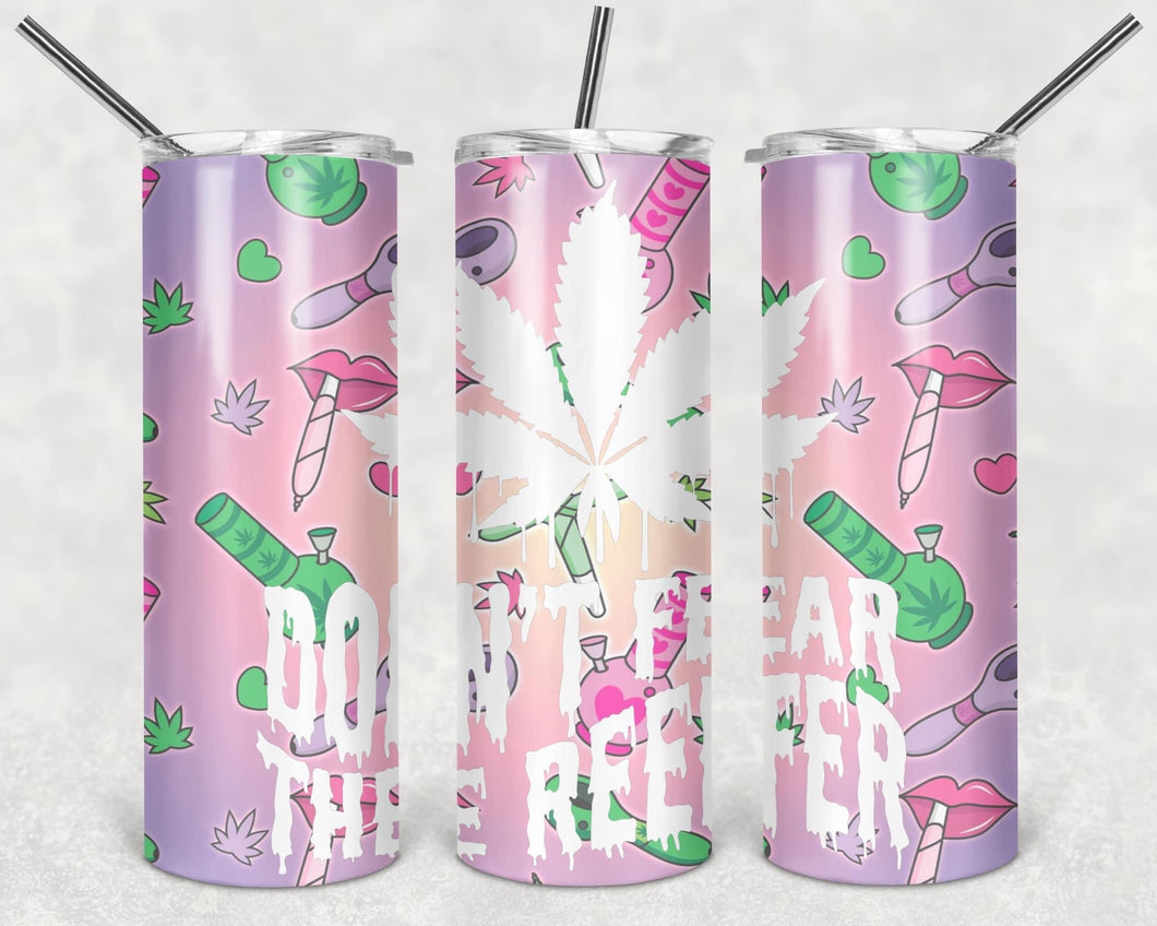 Don’t fear the reefer tumbler