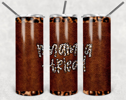 Mama leather tumbler