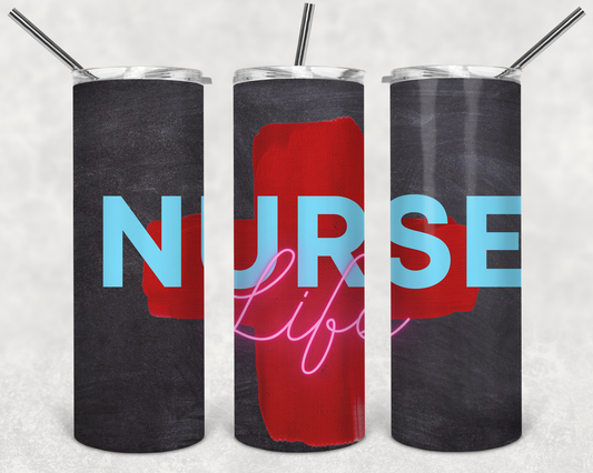 Nurse Life Tumbler