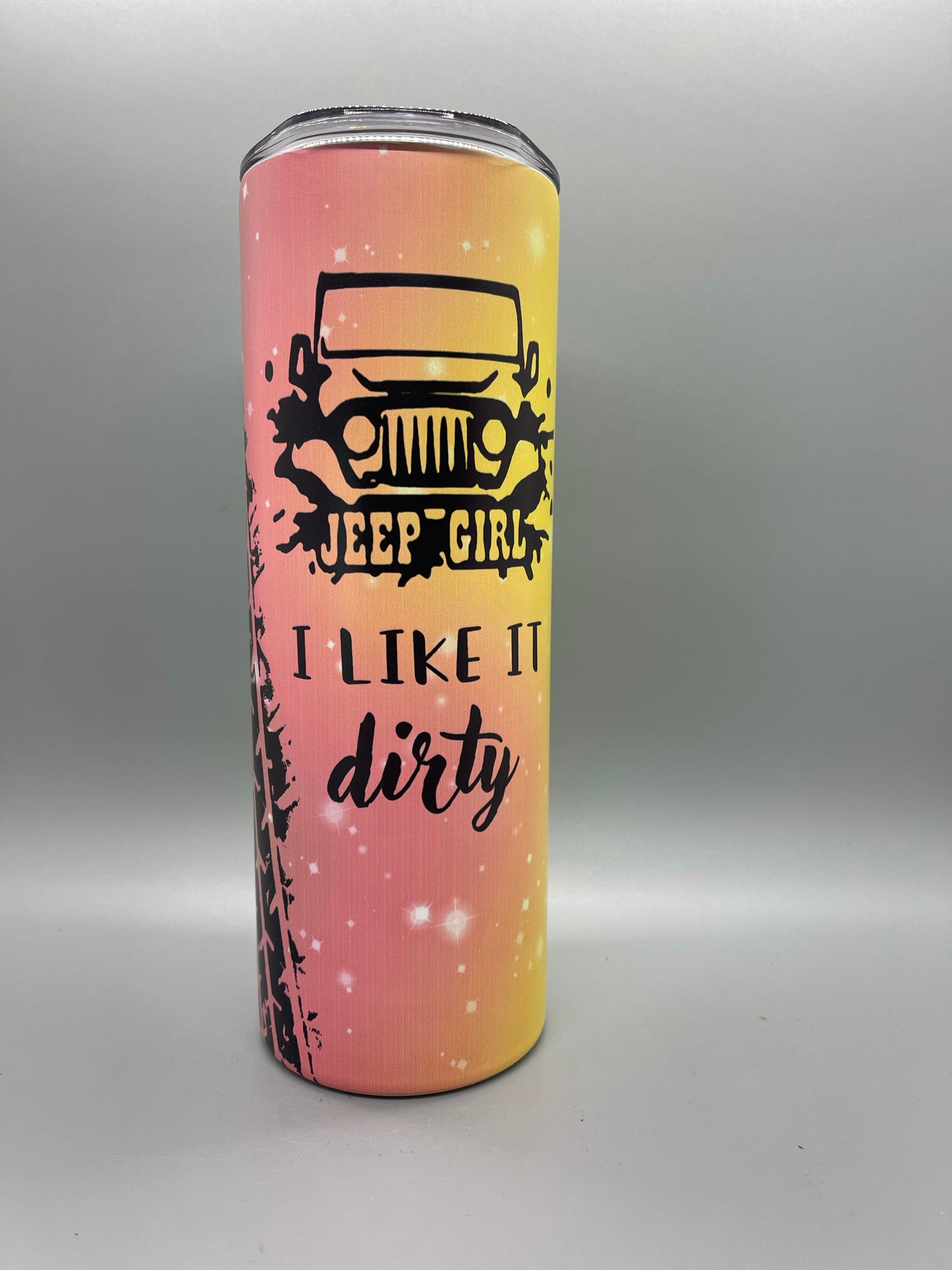 Jeep girl- I like it dirty Tumbler