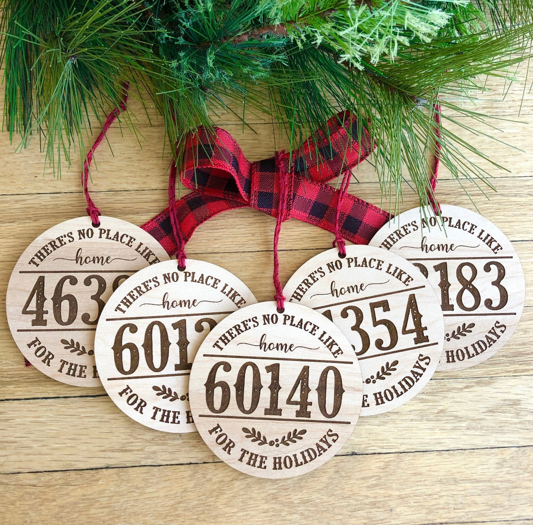 There’s no place like home zip code ornament