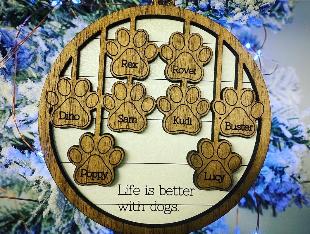 Life is better with dogs ornament
